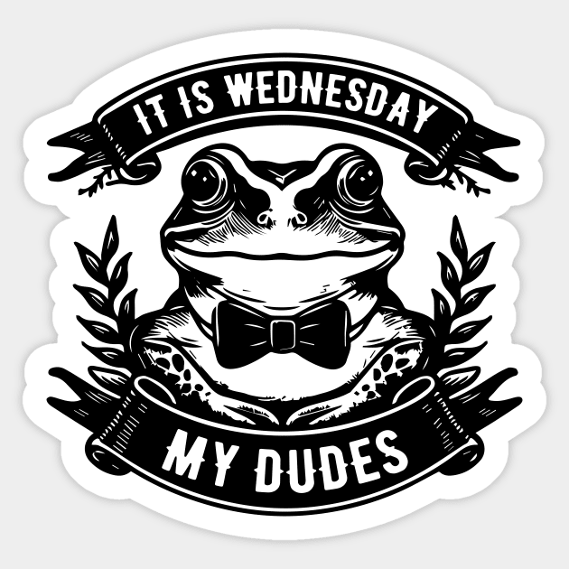 It Is Wednesday My Dudes frog meme Sticker by Batshirt